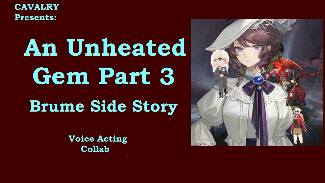 Brume's Side Story: An Unheated Gem [3] #reverse1999 #voiceacting #aflowingfeast #sidestory