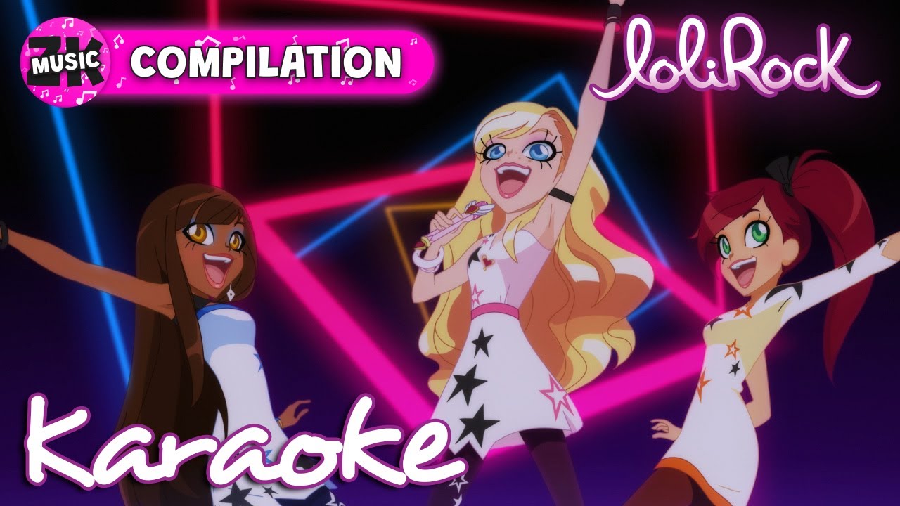 LoliRock | Караоке 🎤 Инструментальная версия | Сезон 1 | Подпевайте LoliRock | 30+ минут