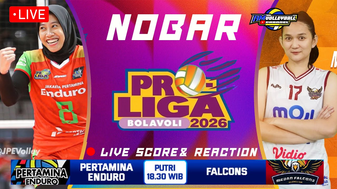 LIVE SCORE PROLIGA 2026 - PERTAMINA ENDURO vs MEDAN FALCON #PROLIGA2026