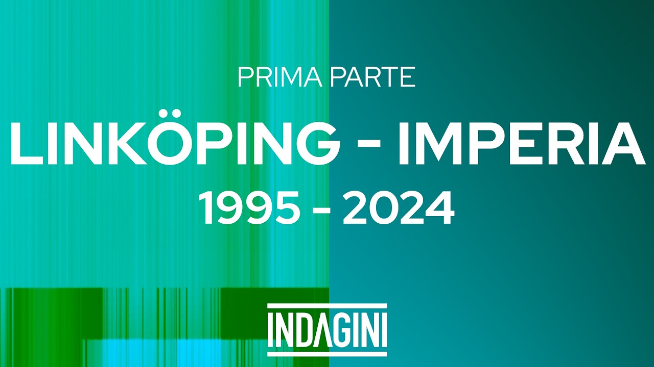 Linköping – Imperia, 1995 - 2024 - Prima parte