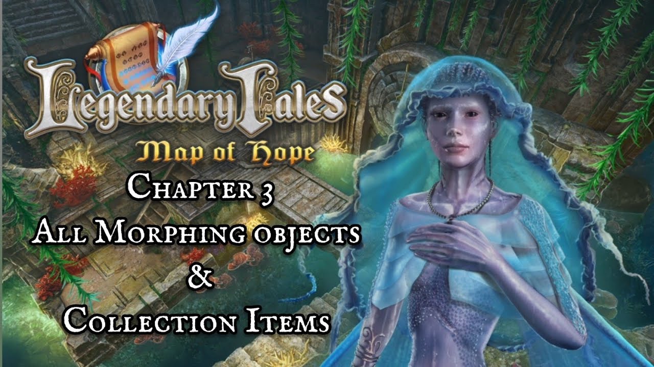 Legendary Tales 4 Chapter 3 Morphing Objects & Collection Items