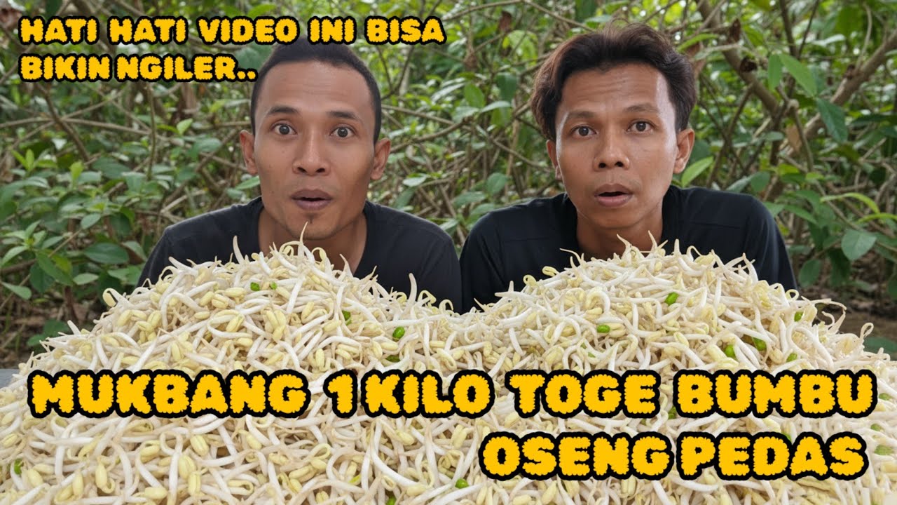 MUKBANG SATU KILO TOGE BUMBU OSENG PEDAS - BIKIN KAMU NGILER! MASAK DI ALAM SUPER ENAK!!