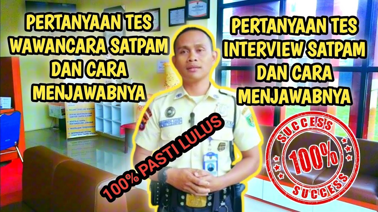 Pertanyaan Tes Interview Satpam Dan Cara Menjawabnya || Pertanyaan Tes Satpam Dan Cara Menjawabnya
