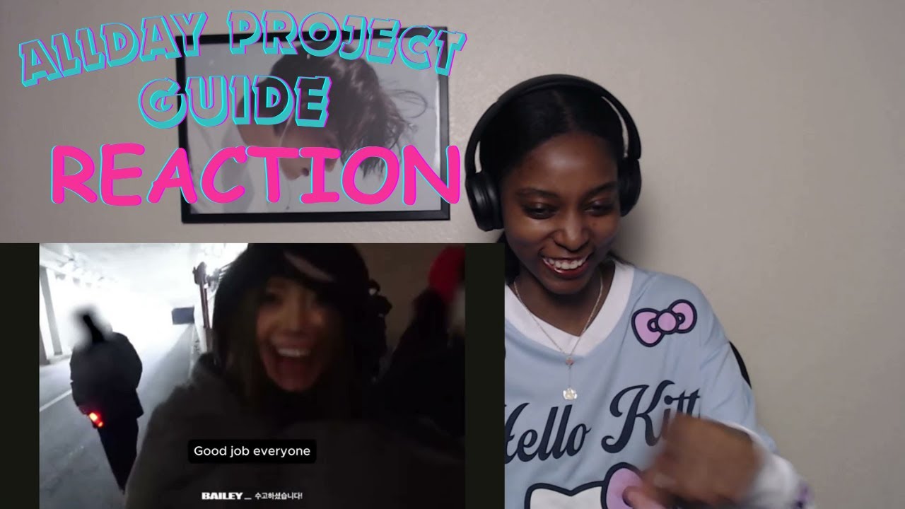 Guide to ALLDAY PROJECT REACTION