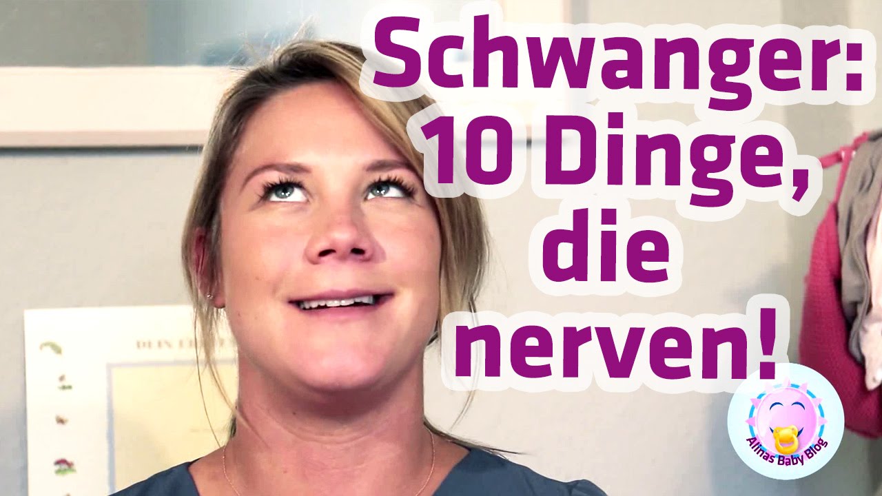 Die 10 nervigsten Wehwehchen in der Schwangerschaft | ALINA´S BABY BLOG