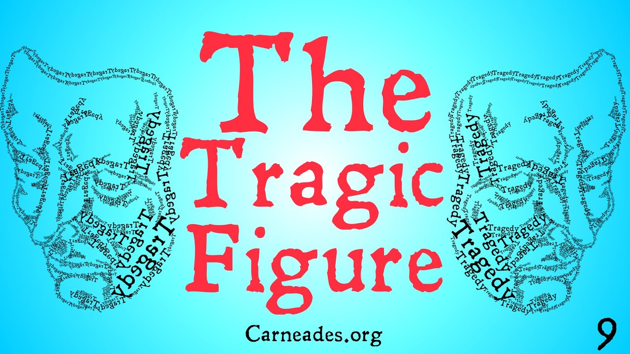 Hamartia and The Tragic Figure (Aristotle's Poetics)