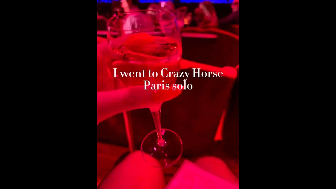 I went to Crazy Horse Paris solo&hellip;.this is my honest opinion