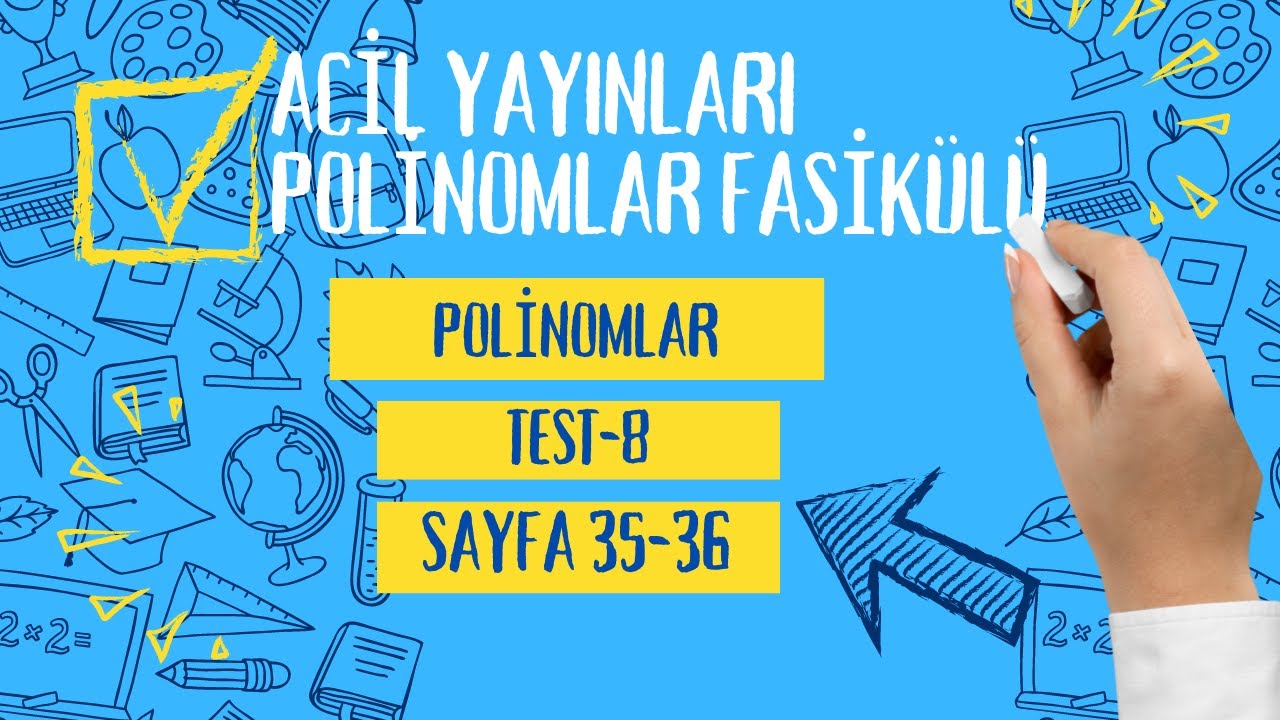 ACİL YAYİNLARİ POLİNOMLAR FASİKÜLÜ (Polinomlar test-8)