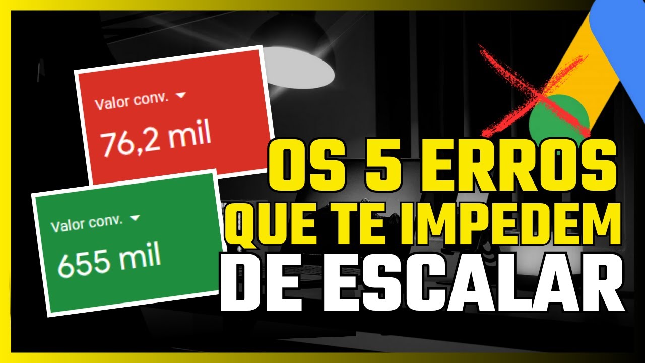 Google Ads p/ E-commerce: 5 Erros que você não pode cometer NUNCA