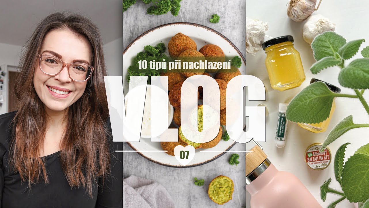 Falafel, závitky, 10 tipů při nachlazení | #7/2023 | MaruškaVEG