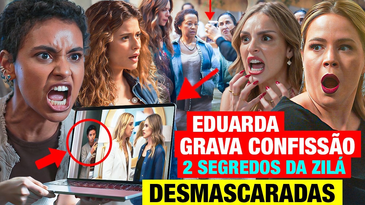 CORAÇÃO ACELERADO: SEXTA - EDUARDA GRAVA CONFISSÃO DE ZILÁ COM NAIANE, DESCOBRE 2 SEGREDOS!