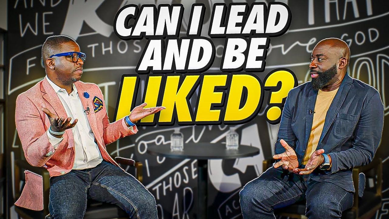 Can or Should Leaders be Liked? | Vision Lab Episode 002