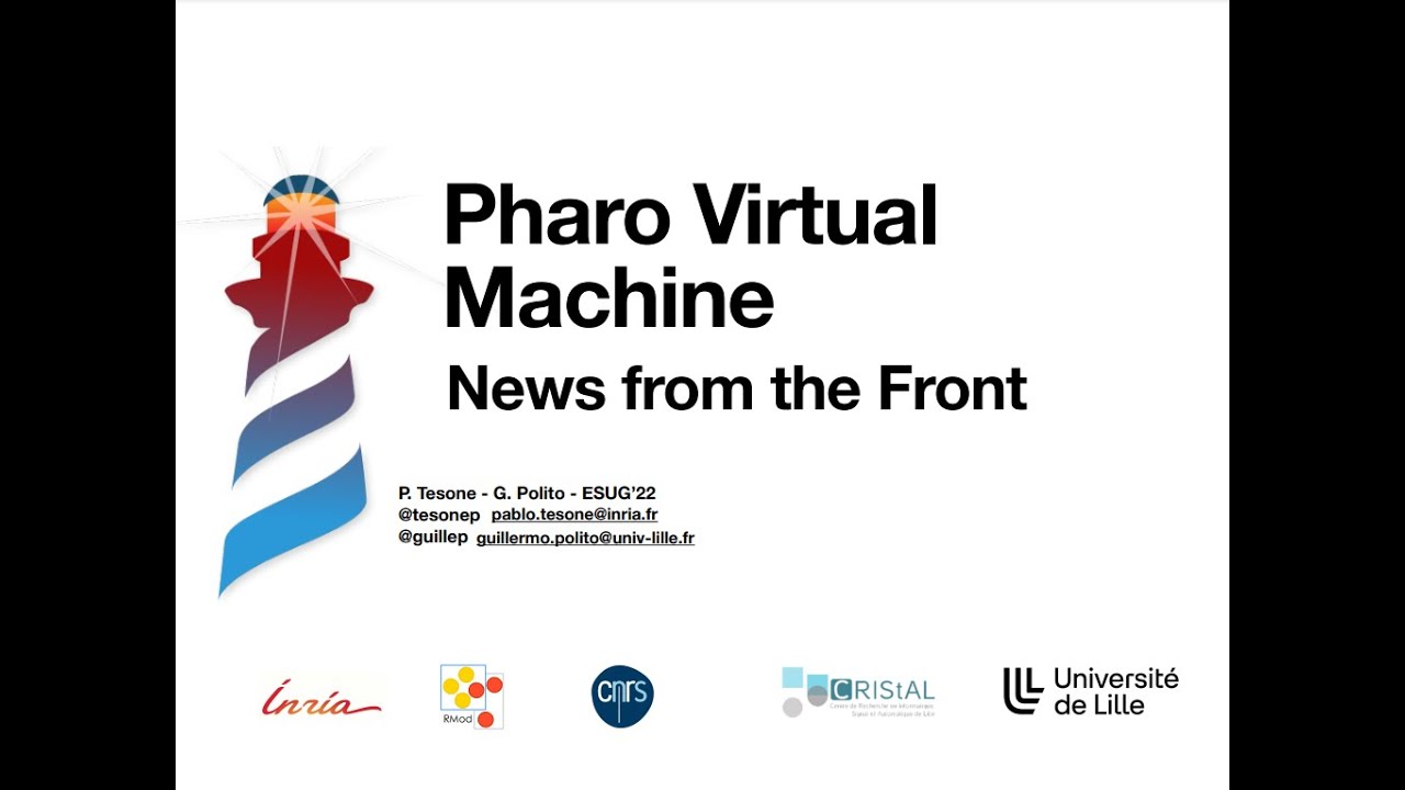 Pharo Virtual Machine News from the Front - ESUG 2022