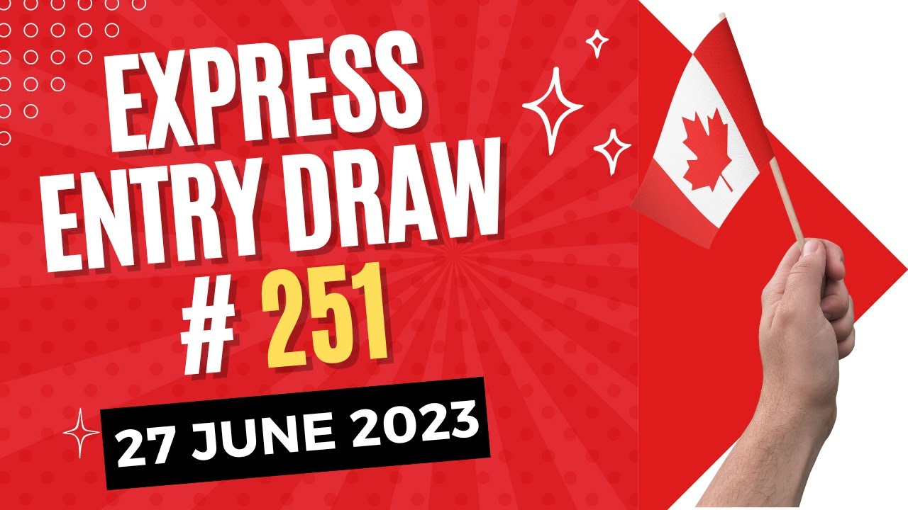 Express Entry All Program Draw | 27 June 2023 | Regular EE Draw