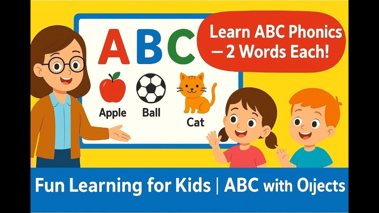 A to Z Phonics for Kids | Learn ABC with 2 Words Each | Fun English Learning Video for Toddlers
