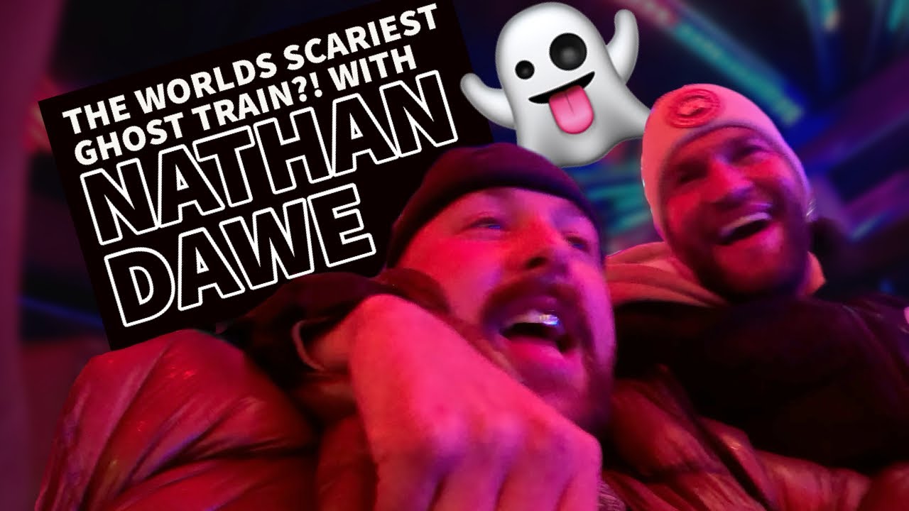 Nathan Dawe took me on the SCARIEST ghost train in the WORLD?!