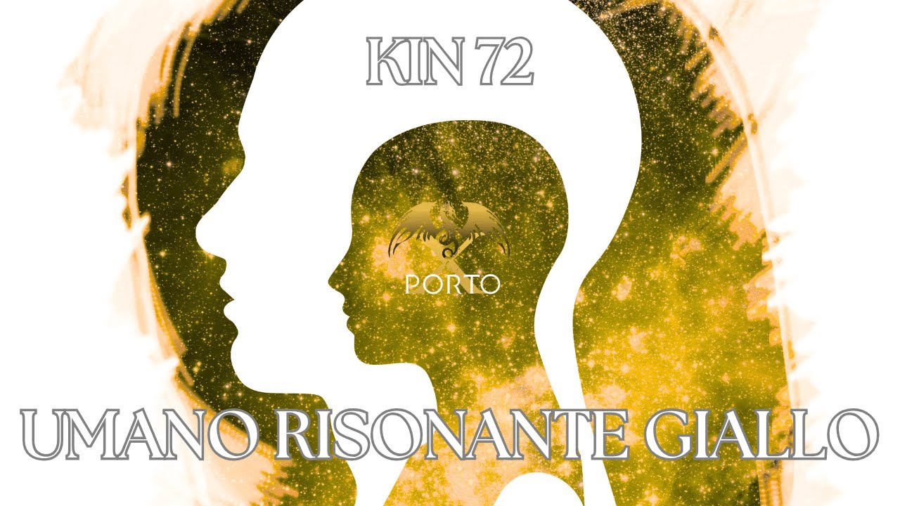 KIN 72 - UMANO RISONANTE GIALLO @portox1199​