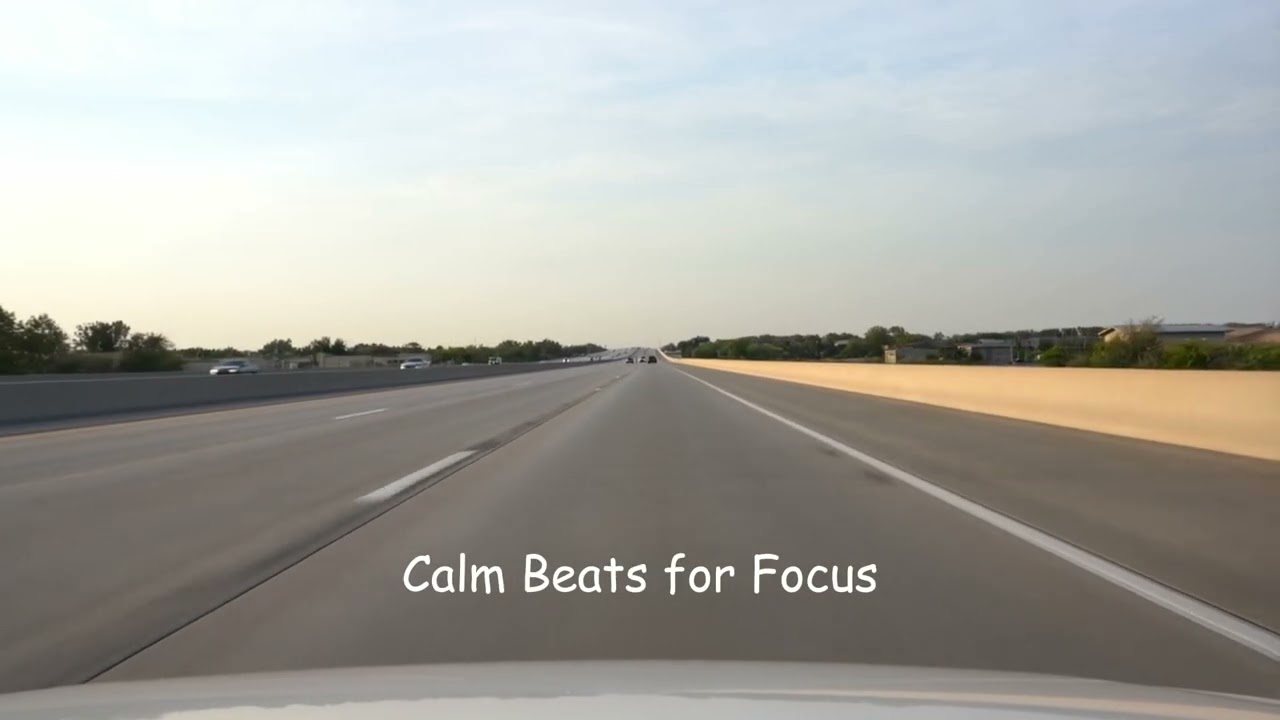 Clear-Mind Drive Beats 🚗 Calm Focus Music