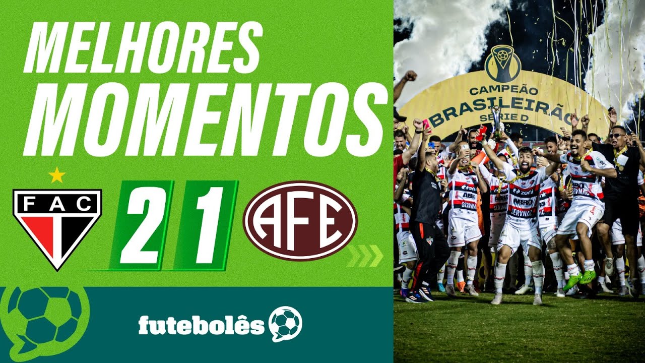 MELHORES MOMENTOS | FERROVIÁRIO 2x1 FERROVIÁRIA | Ferrão é bicampeão da Série D