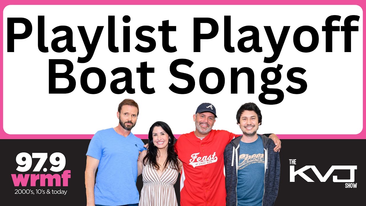 Playlist Playoff | Boat Songs