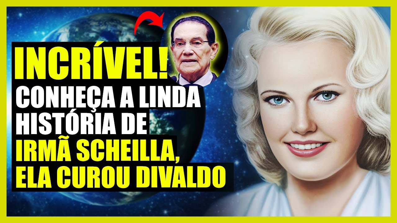 A MARAVILHOSA HISTÓRIA de IRMÃ SCHEILLA e a CURA de DIVALDO FRANCO.
