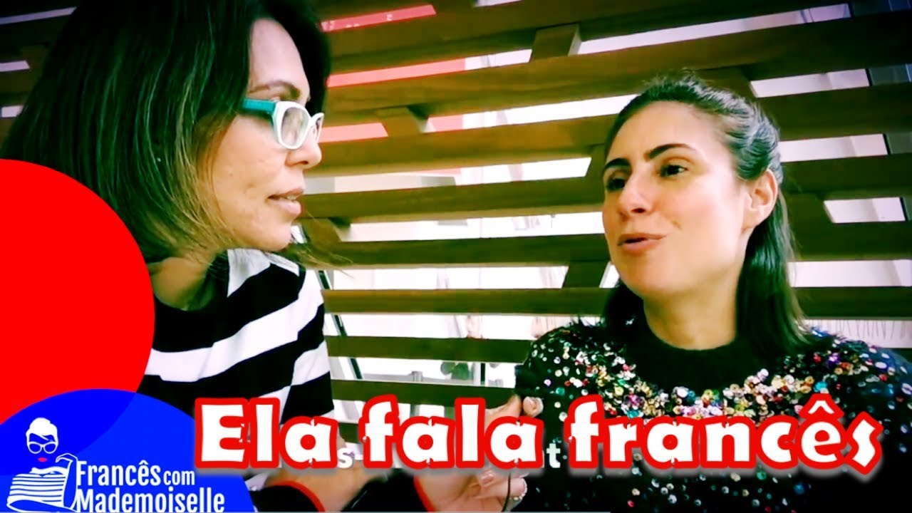 Ela aprendeu franc&ecirc;s em 4 meses
