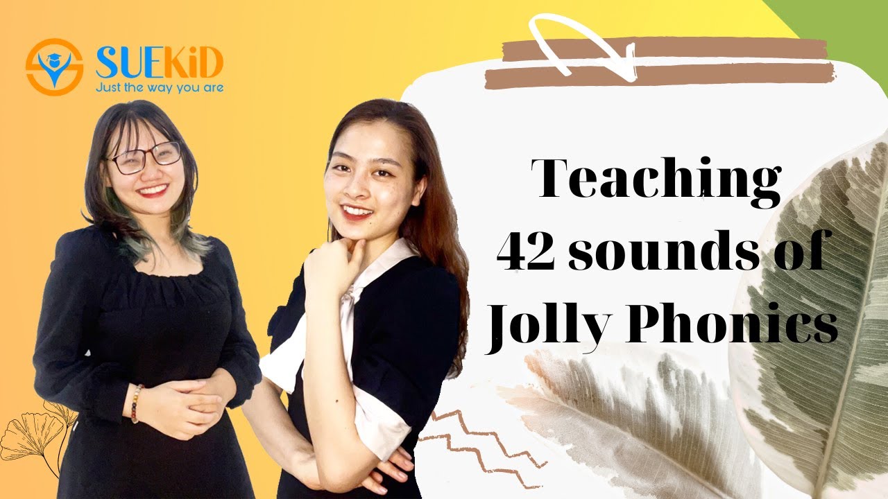 Teaching 42 sounds of Jolly Phonics