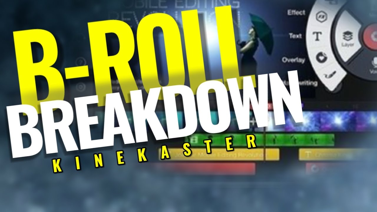 Broll Breakdown