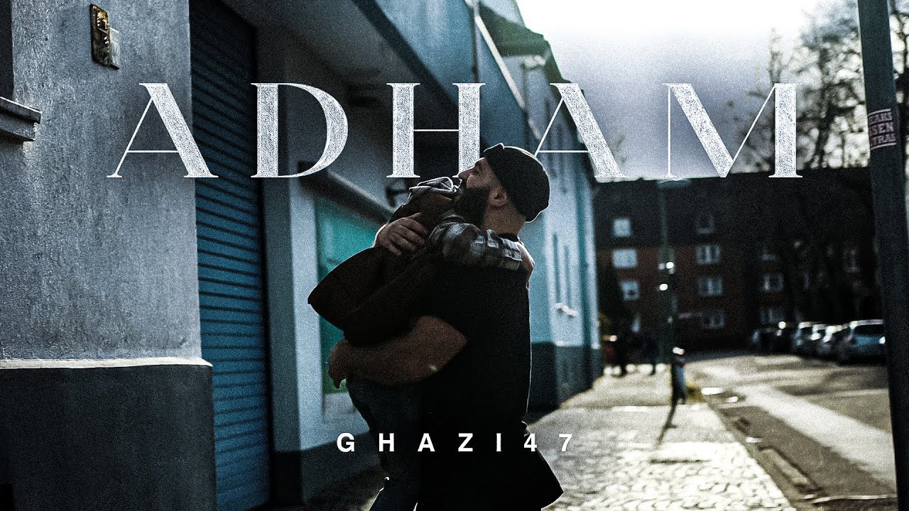 GHAZI47 - ADHAM [official Video] prod. by MIKSU