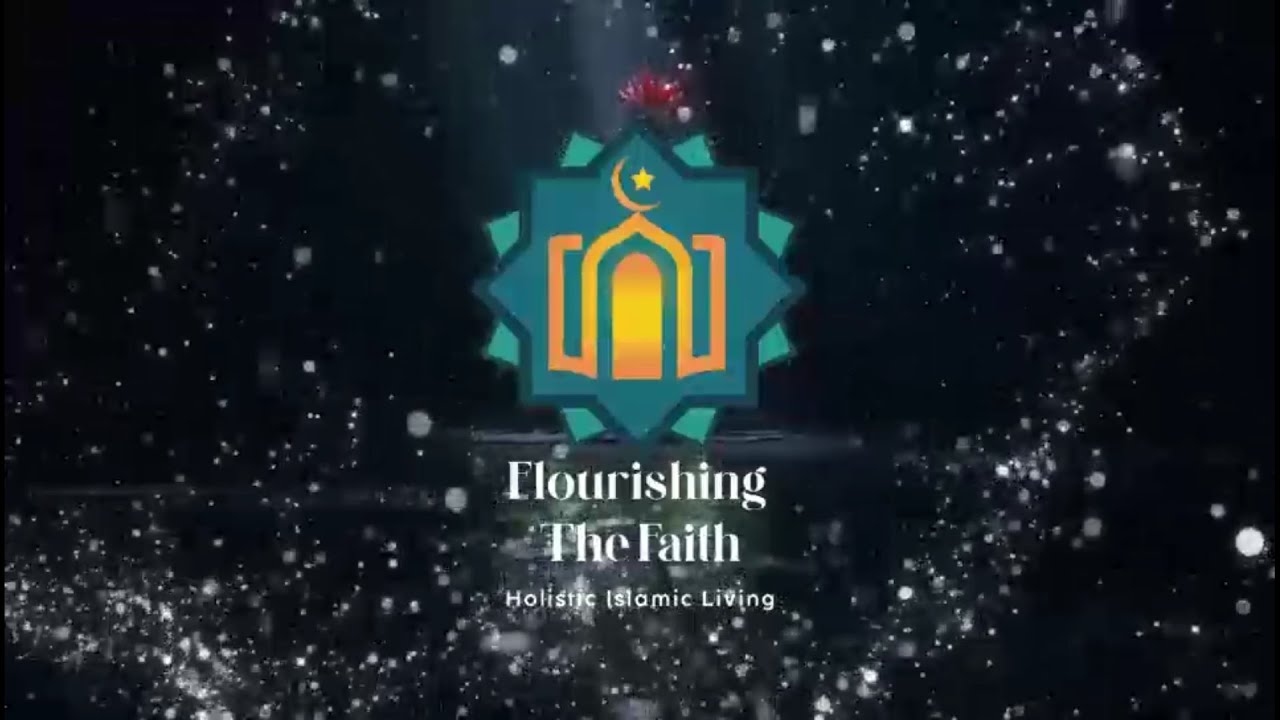 Islam: The Way of Peace, Justice & Unity | Flourishing The Faith