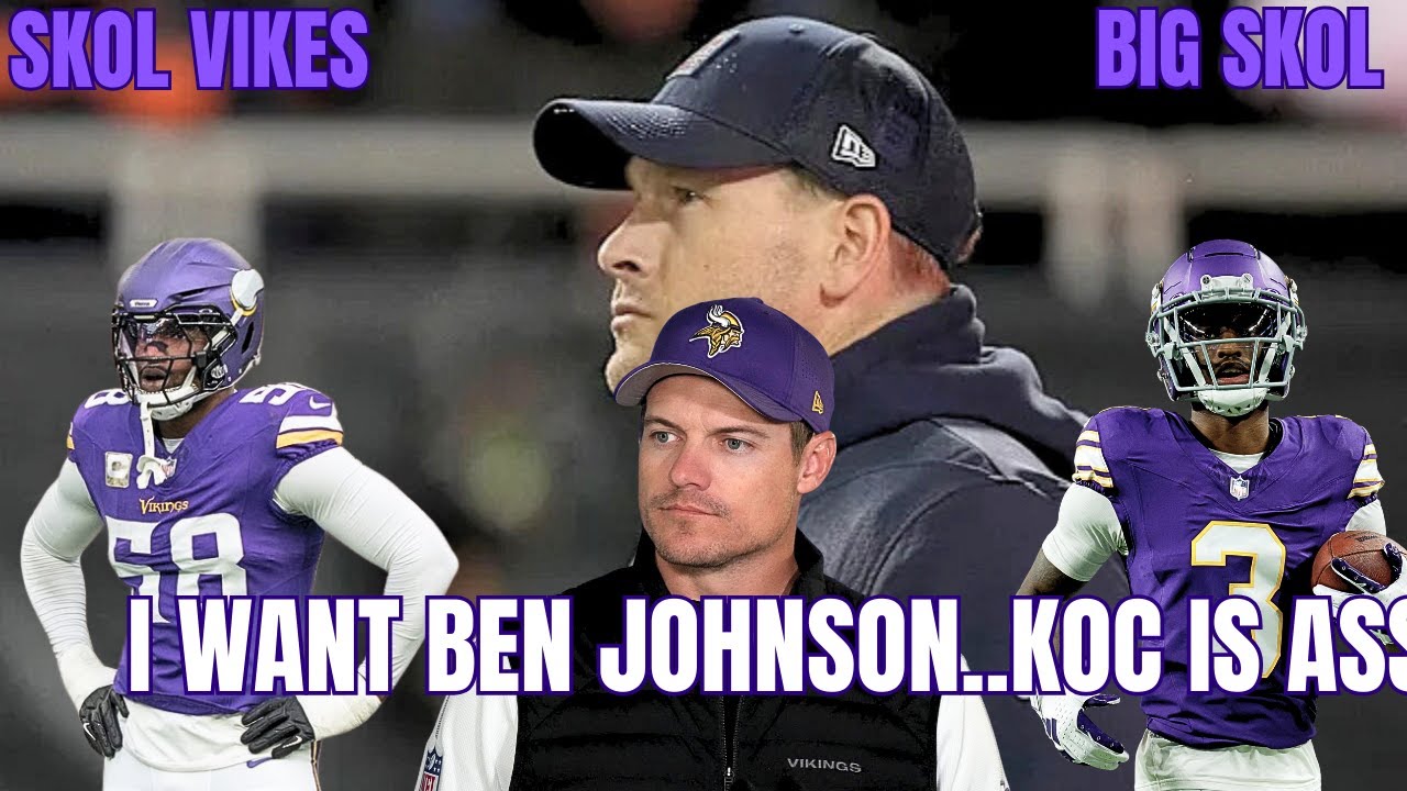 I WANT BEN JOHNSON: Kevin O'Connell is garbage. Addison and Greenard news.? 📱