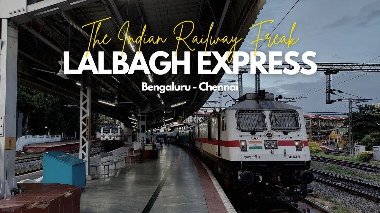 (4K) Lalbagh Express Full Journey! Bengaluru to Chennai