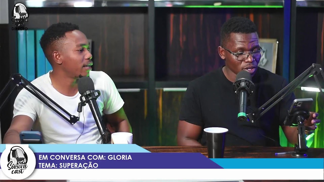 SOOSIVA CAST #35 EM CONVERSA COM: GLORIA    TEMA: SUPERAÇÃO
