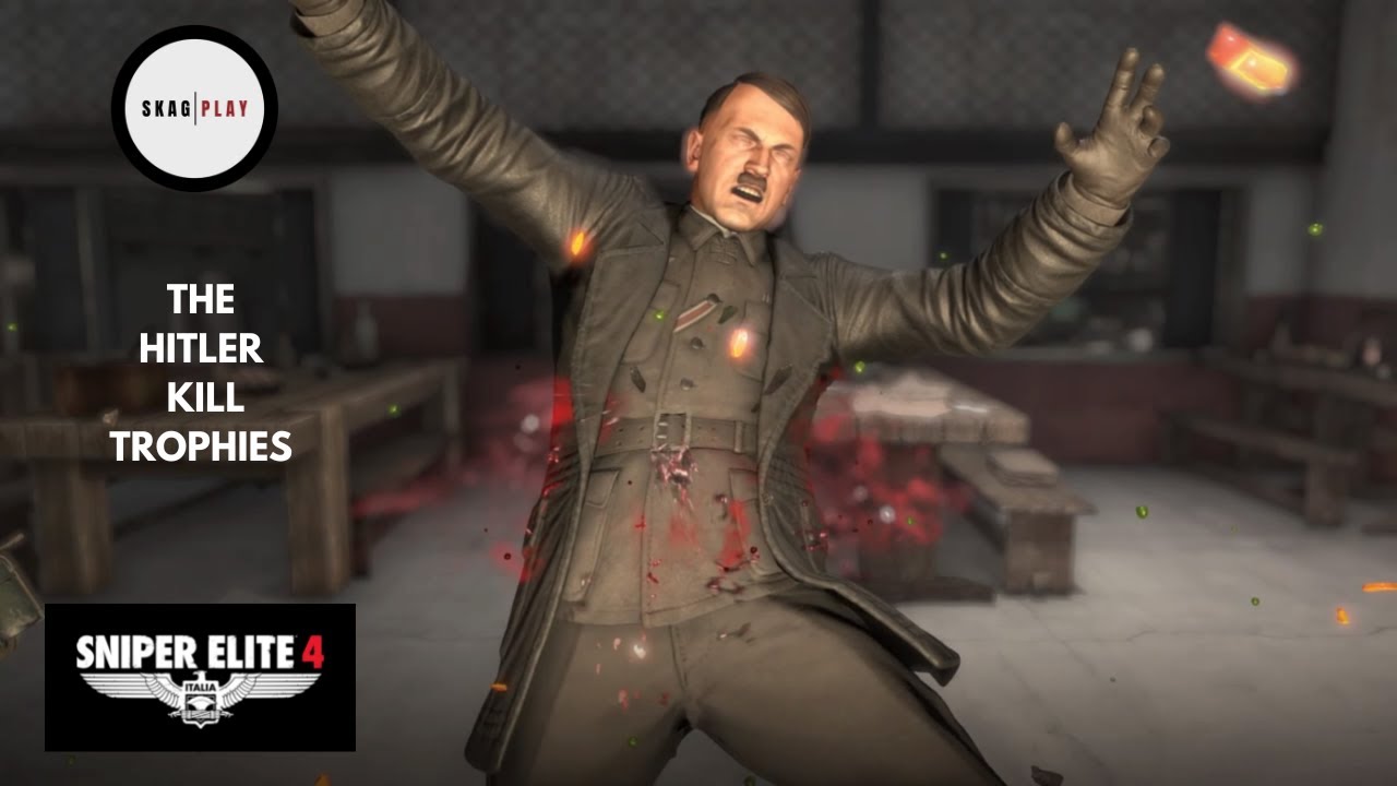 SNIPER ELITE 4 - THE HITLER KILL TROPHIES - TARGET : FUHRER