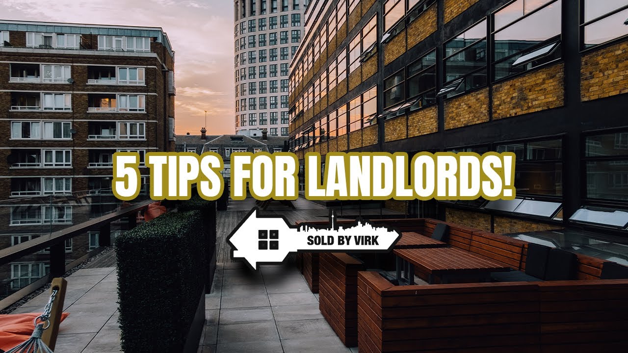 5 Tips for Landlords!