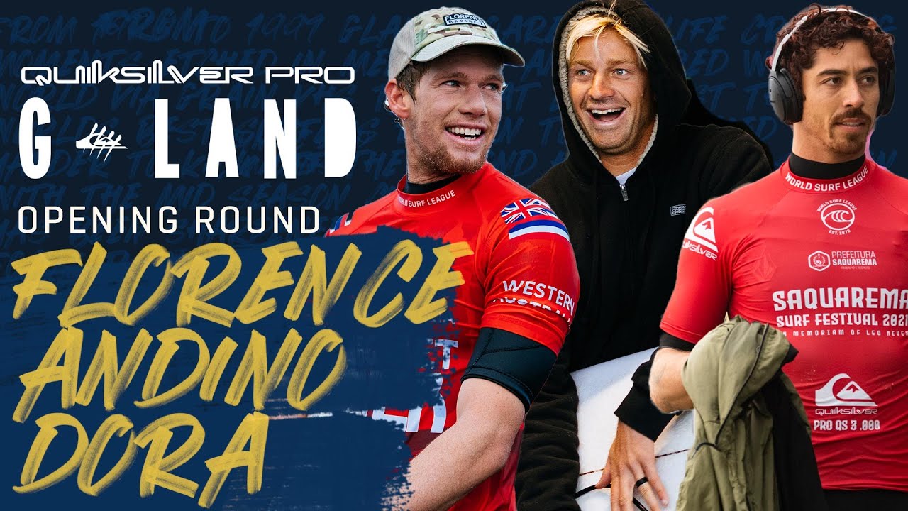 J. Florence, K. Andino, Y. Dora | Quiksilver Pro G-Land - Opening Round Heat Replay