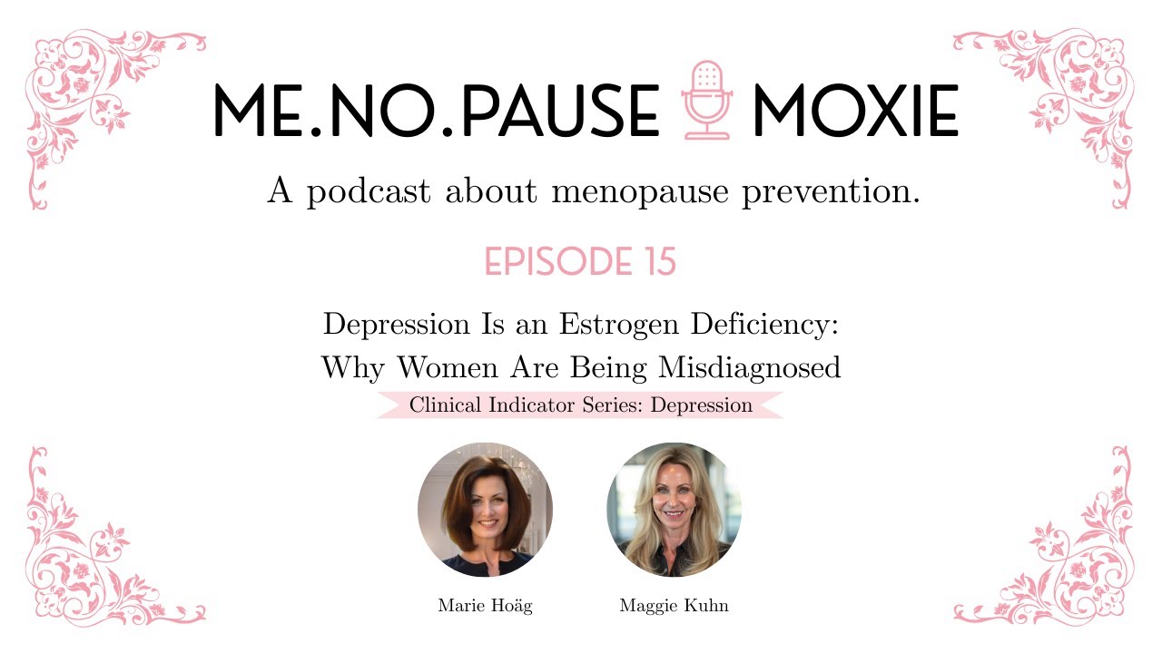 Episode 15: Depression Is an Estrogen Deficiency | Clinical Indicator Series
