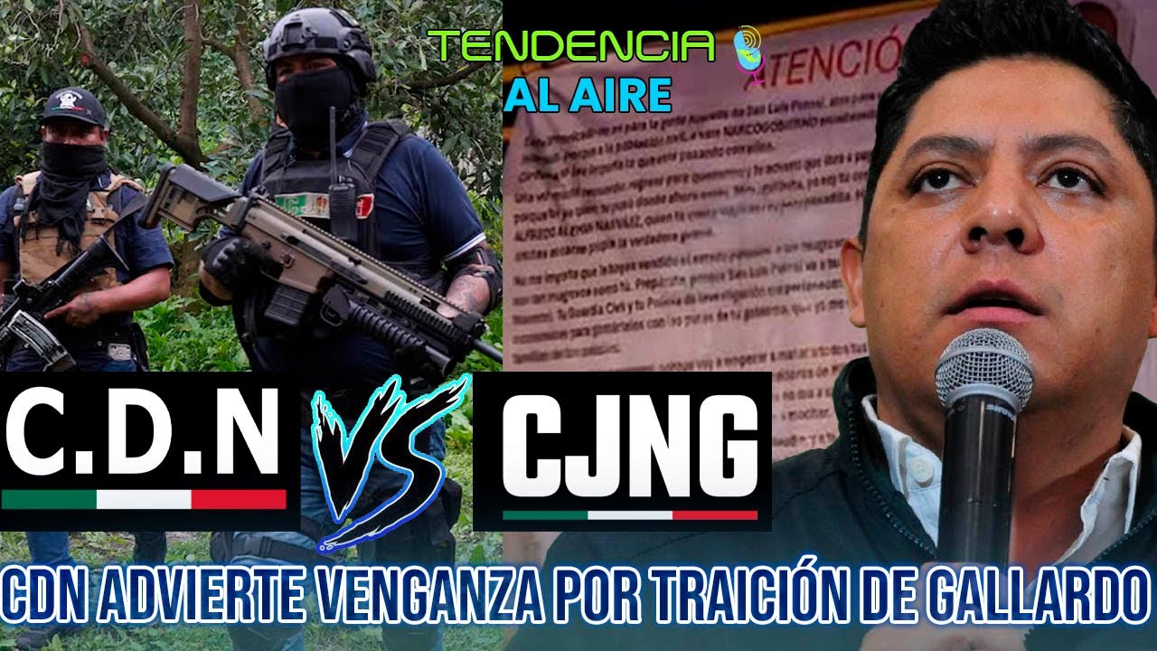 &ldquo;Te advert&iacute; que vas a pagar&rdquo;; en narcomanta, CDN advierte venganza por traici&oacute;n&nbsp;&nbsp;de&nbsp;Gallardo