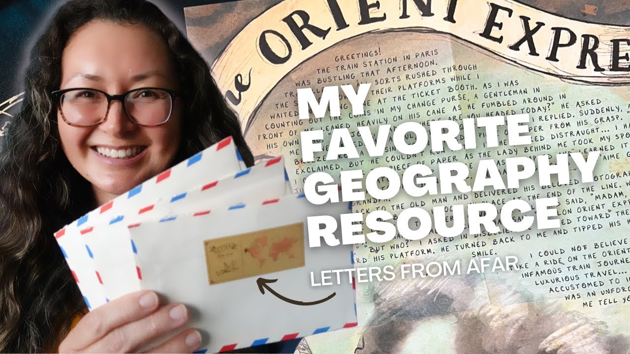 Explore the World with Letters From Afar || Homeschool Geography