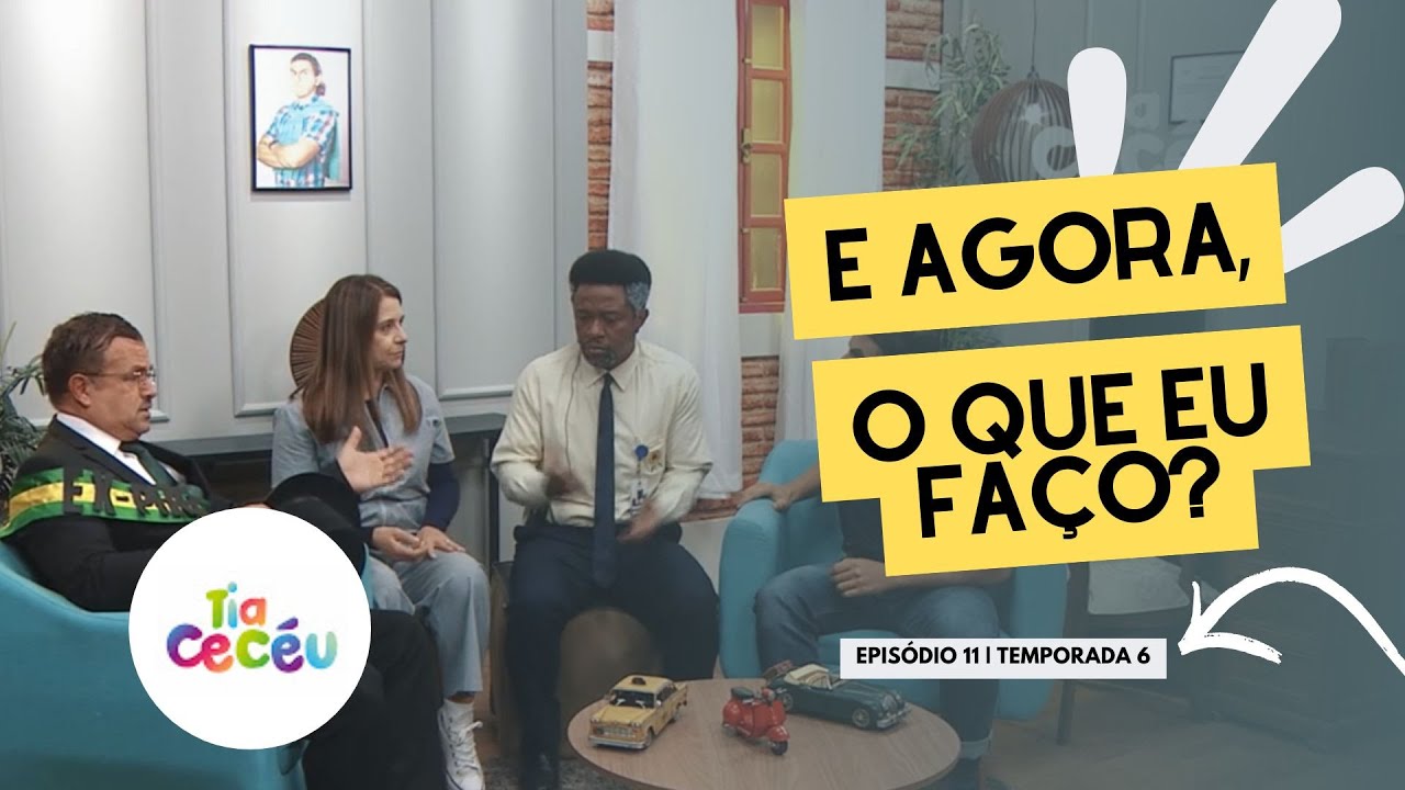 E AGORA, O QUE EU FAÇO? | TIA CECÉU