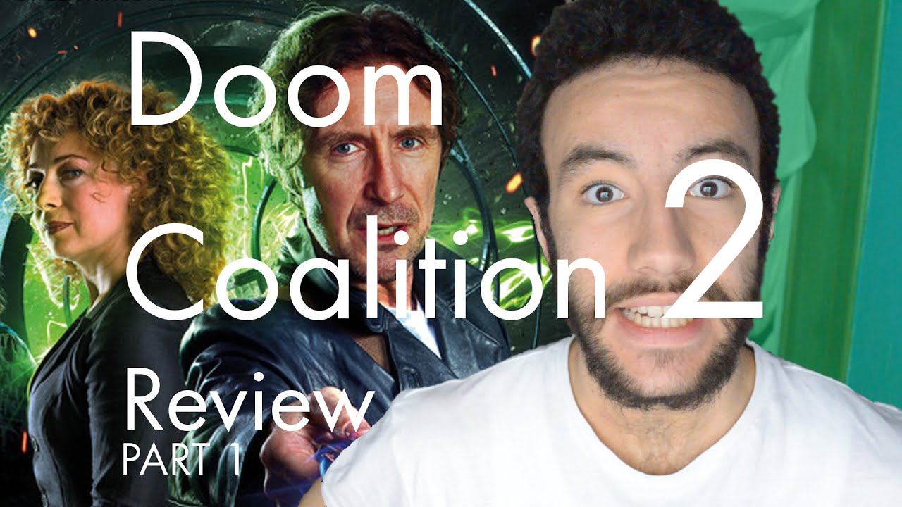 Doctor Who: Doom Coalition 2 - Review (Part 1) | Xisco Lozdob