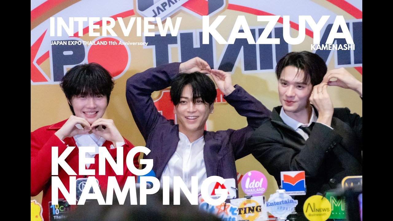 Kamenashi Namping Keng interview 25690206