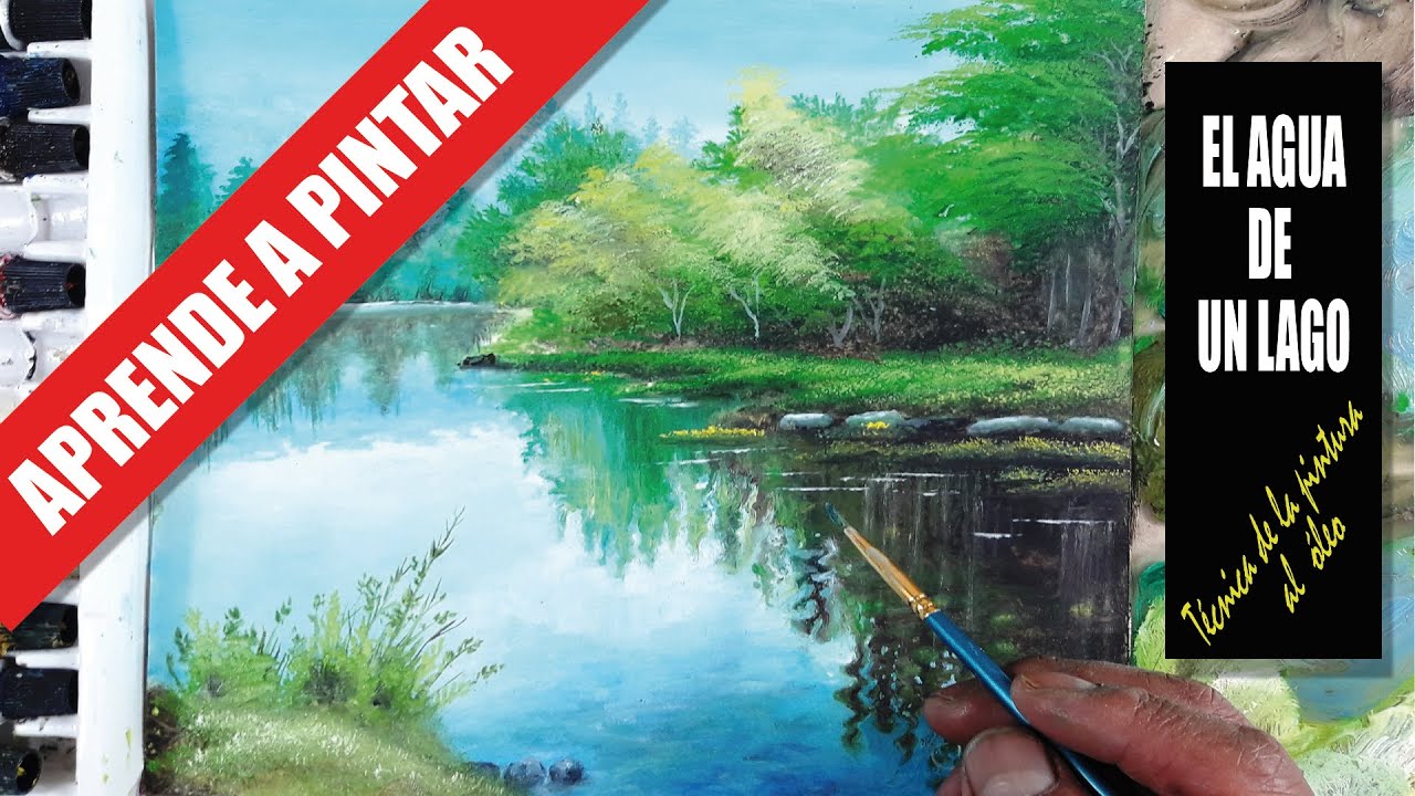 Como PINTAR EL AGUA con pintura al óleo | Aprende a  pintar agua de un lago