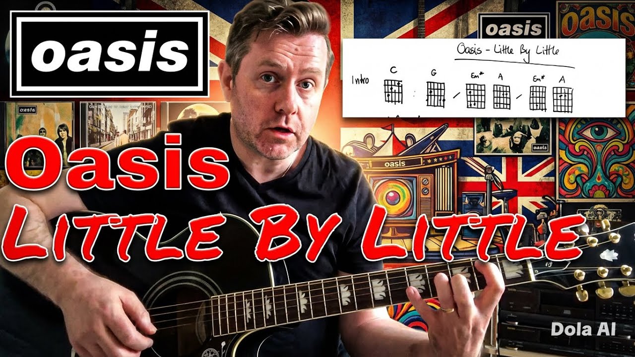 Oasis Little By Little Acoustic Guitar Lesson