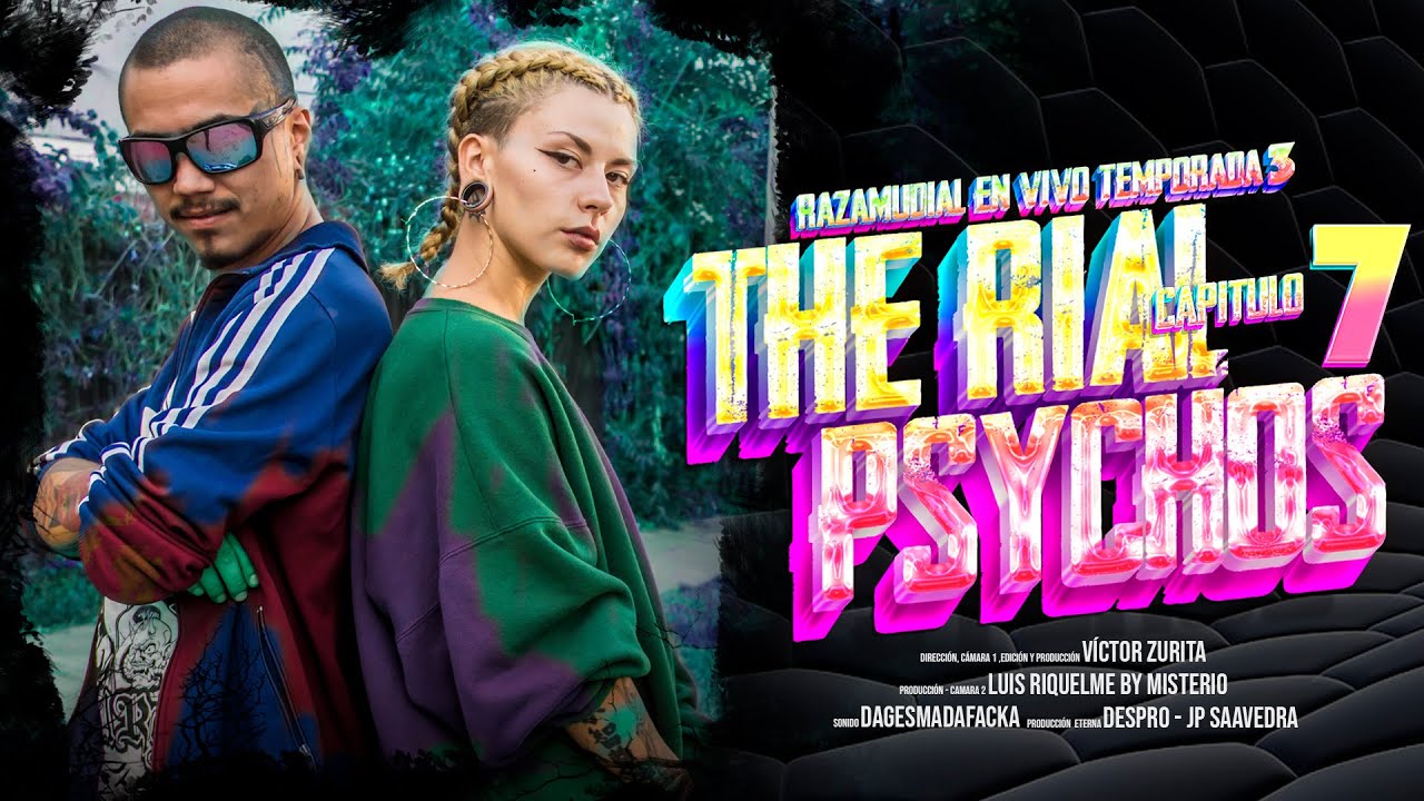 THE RIAL PSYCHOS // CAPITULO #7 TEMPORADA #3 // RAZA MUNDIAL EN VIVO