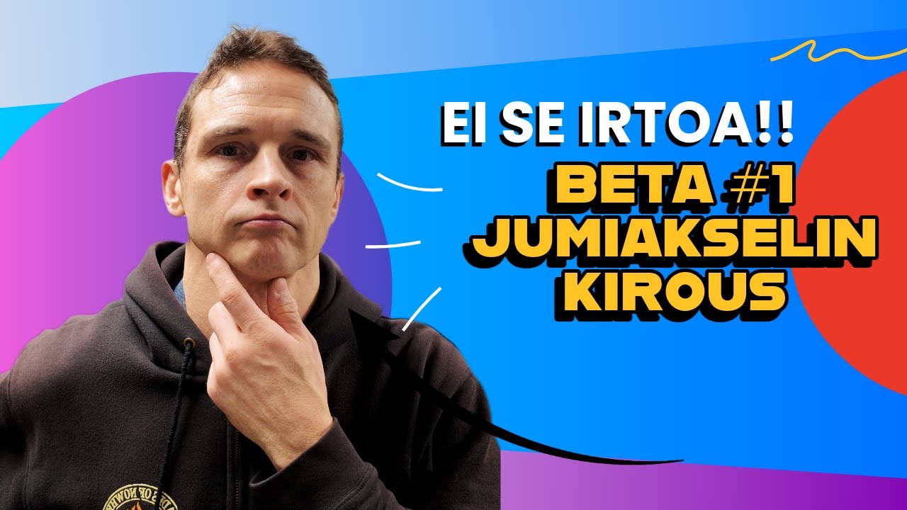 Beta #1 JUMIAKSELIN VIIMEINEN TAISTELU!! 😩