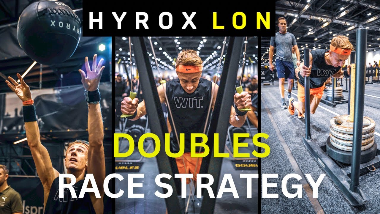 hyrox london 2023 - hyrox doubles race tactics strategy breakdown 
