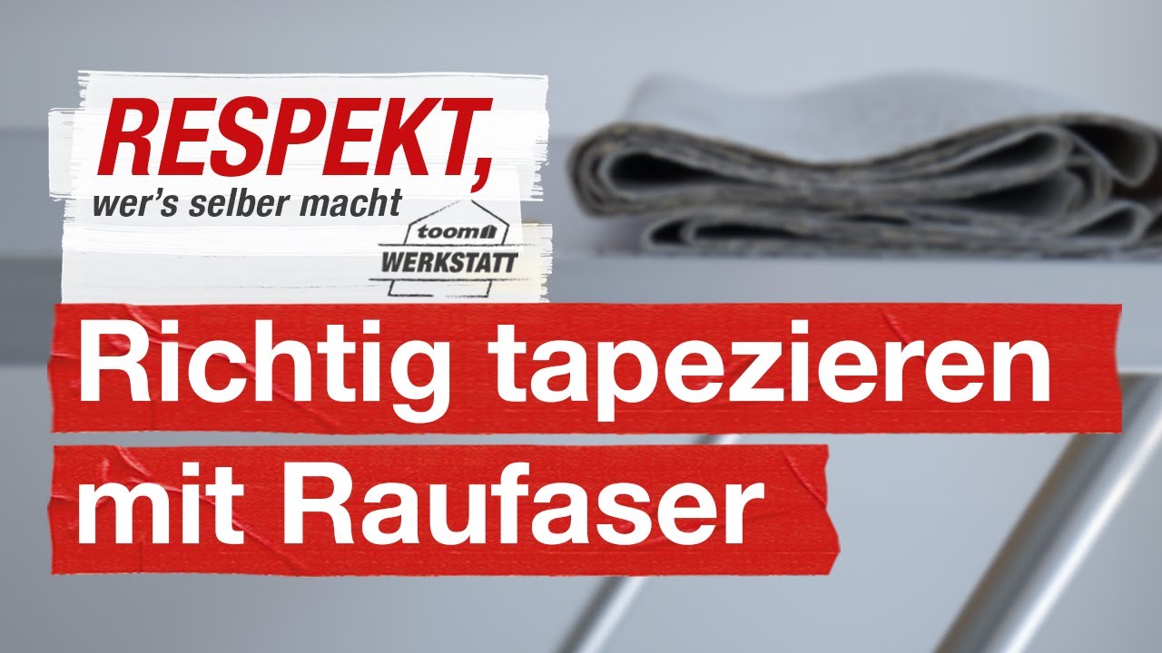 Raufasertapete erfolgreich anbringen | toom Werkstatt