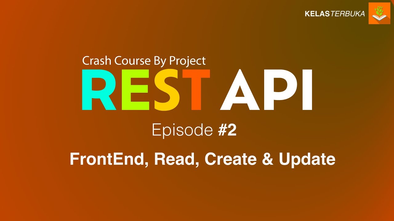 PROJECT PEMULA pakai REST API menuju Fullstack Developer - Part 2