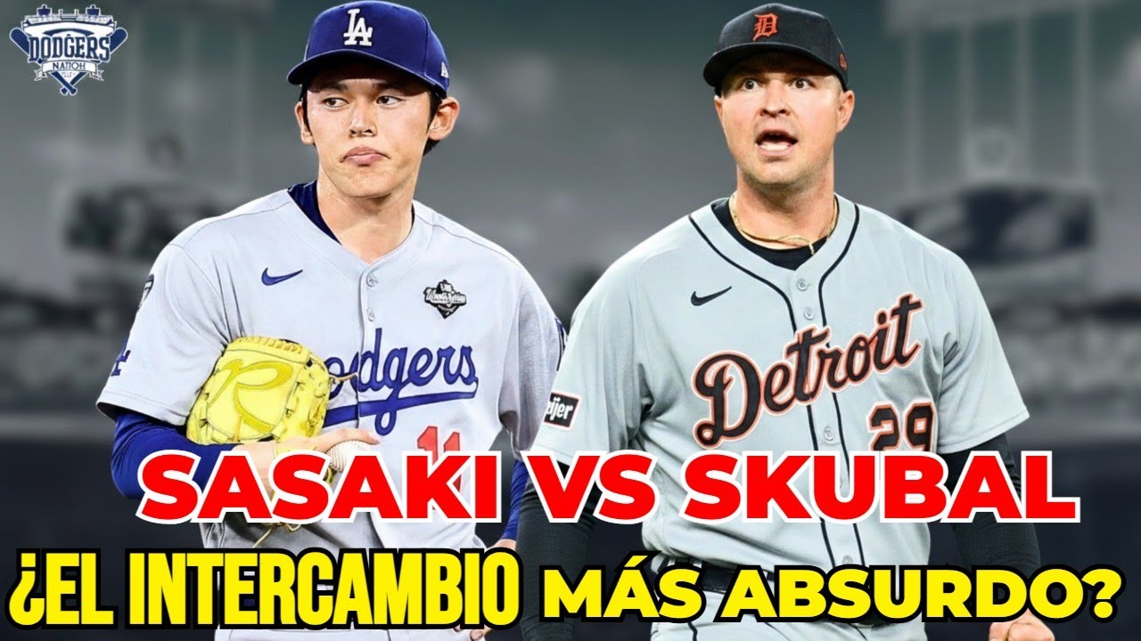 Roki Sasaki y Skubal: ¿El Intercambio MÁS ABSURDO de la MLB?